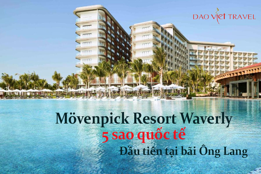 mövenpick-resort-waverly-5-sao-quoc-te-dau-tien-tai-ong-lang